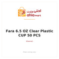 FARA 6.5 OZ CLEAR PLASTIC CUP 50 PCS