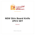 NEW SKIN BOARD KNIFE 2PCS SET