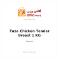 TAZA CHICKEN TENDER BREAST 1 KG